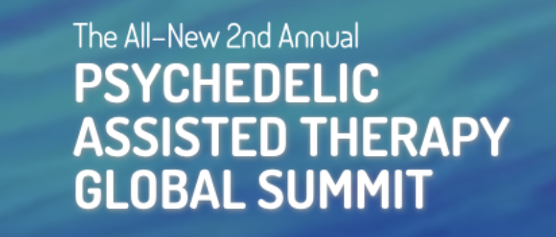 2nd Annual Psychedelic Assisted Therapy Global Summit